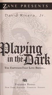 Cover of: Playing in the dark by Rivera, David Jr