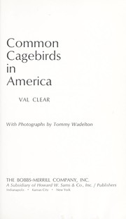 Cover of: Common cagebirds in America.