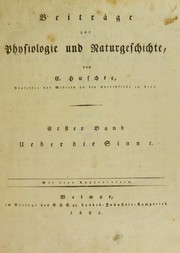Beitr©Þge zur Physiologie und Naturgeschichte ... Erster Band, Ueber die Sinne by Emil Huschke