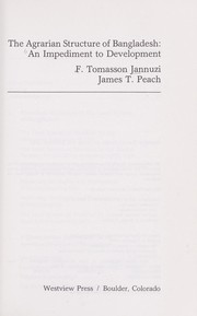 Cover of: The agrarian structure of Bangladesh by F. Tomasson Jannuzi