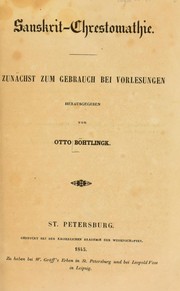 Cover of: Sanskrit-chrestomathie. by Otto von Böhtlingk