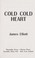 Cover of: Cold, cold heart