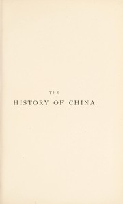 Cover of: The history of China by Demetrius Charles de Kavanagh Boulger, Demetrius Charles de Kavanagh Boulger