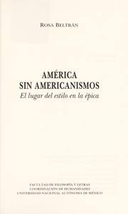Cover of: América sin americanismos: el lugar del estilo en la épica