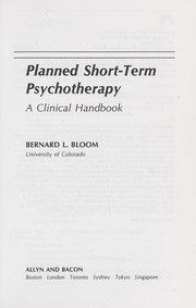 Cover of: Planned short-term psychotherapy by Bernard L. Bloom