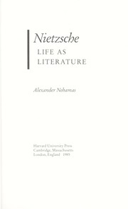 Cover of: Nietzsche, life as literature by Alexander Nehamas