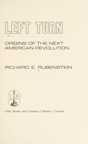 Cover of: Left turn: origins of the next American Revolution