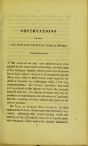 Cover of: Mad-houses: observations on the Act for regulating mad-houses, and a correction of the statements of the case of Benjamin Elliott, convicted of illegally confining Mary Daintree : with remarks addressed to the friends of insane persons