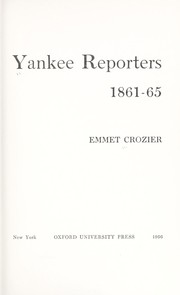 Cover of: Yankee reporters, 1861-65.