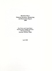 Blackfoot River fisheries inventory, monitoring and restoration report 2000 by Ron Pierce