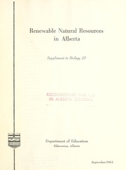 Cover of: Renewable natural resources in Alberta: supplement to Biology 20