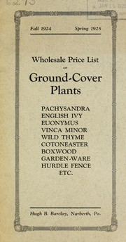 Wholesale prices of ground cover plants, pachysandra, English ivy, euonymus, ... etc by Barclay Company (Narberth, Pa.)