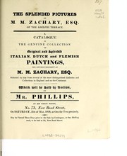 The splendid pictures of M. M. Zachary, Esq., of the Adelphi Terrace by Phillips Mr