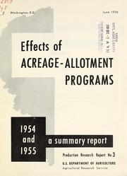 Cover of: Effects of acreage-allotment programs, 1954 and 1955: a summary report