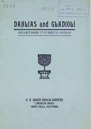 Cover of: Dahlias and gladioli: nineteen twenty-four