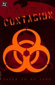 Cover of: Batman, contagion : there is no cure