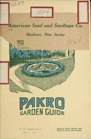 Cover of: Pakro garden guide: selected seeds, plants, and bulbs for your 1924 garden