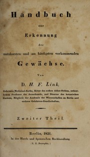 Cover of: Handbuch zur Erkennung der nutzbarsten und am ha ufigsten vorkommenden Gewa chse by Heinrich Friedrich Link, Heinrich Friedrich Link