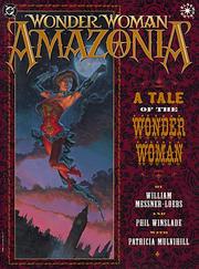 Cover of: Wonder Woman amazonia: a tale of the Wonder Woman