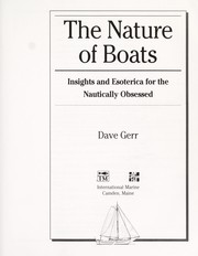 Cover of: The nature of boats by Dave Gerr, Dave Gerr