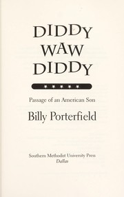 Cover of: Diddy waw diddy: passage of an American son