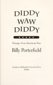 Cover of: Diddy waw diddy by Bill Porterfield