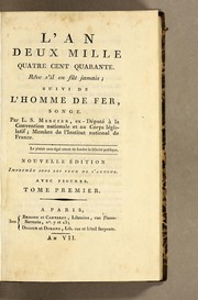 Cover of: L'an deux mille quatre cent quarante: Rêve s'il en fût jamais; suivi de L'homme de fer, songe