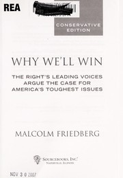 Cover of: Why we'll win : the right's leading voices argue the case for America's toughest issues by 