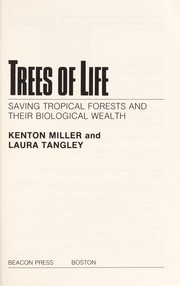 Cover of: Trees of life by Kenton Miller