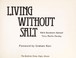 Cover of: Living without salt