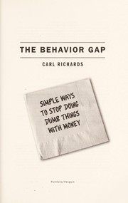 Cover of: The behavior gap | Carl Richards