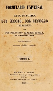 Cover of: Formulario universal ©đ guia practica del medico, del cirujano y del farmaceutico