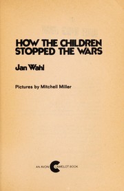 Cover of: How the Children Stopped the Wars