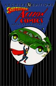 Cover of: Superman The Action Comics Archives, Vol. 1 by DC Comics