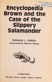 Cover of: Encyclopedia Brown and the case of the slippery salamander by Donald J. Sobol