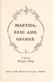 Cover of: Martha, Eric, and George; a novel