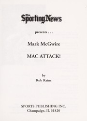 Cover of: The Sporting News presents-- Mark McGwire [electronic resource] : Mac attack!