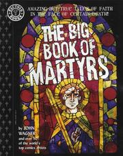 Cover of: The big book of martyrs by John Wagner