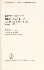 Cover of: Renaissance, Reformation, and Absolutism, 1400-1660.