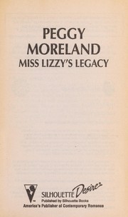 Cover of: Miss Lizzy'S Legacy by Peggy Moreland