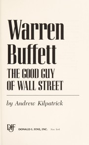 Cover of: The Warren Buffett story: the good guy of Wall Street