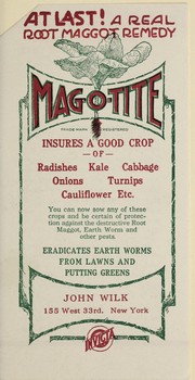 Cover of: Mag-o-tite insures a good crop of radishes, kale, cabbage, onions, turnips, cauliflower, etc | John Wilk (Firm)
