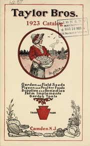 Cover of: A valuable catalog of garden and field seeds, poultry and chick foods, supplies and remedies, fertilizer, cement, gardeners' tools and farm implements