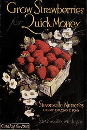 Cover of: Grow strawberries for quick money: catalog for 1923