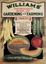 Williams' information book on gardening and farming by Williams Seed Company