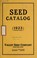 Cover of: Seed catalog