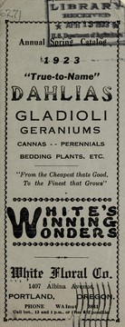 Cover of: Annual spring catalog: 1923 "true to name" dahlias, gladioli, geraniums, cannas, perennials, bedding plants, etc