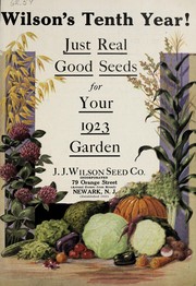 Cover of: Wilson's tenth year!: Just real good seeds for your 1923 garden