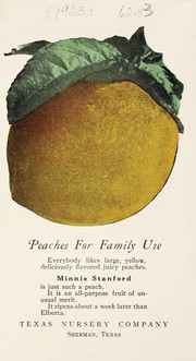 Cover of: Peaches for family use: Rich queen blackberries ; Grapes for many purposes ; Compass Cherry