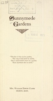 Cover of: Sunnymede Gardens [catalog] | Sunnymede Gardens
